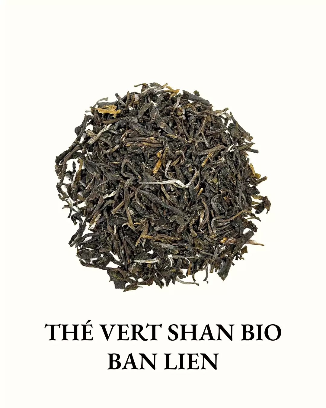 Thé Vert Shan Bio Ban Lien 